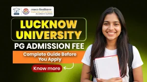 Lucknow PG Admission Fee Details