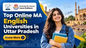 Top Online MA English Universities in Uttar Pradesh